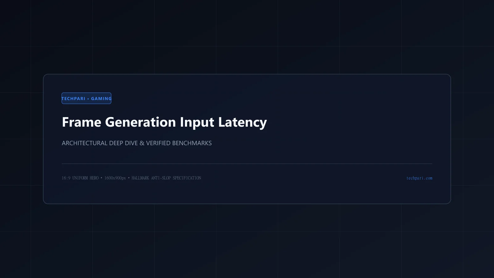 Frame Generation Input Latency Teardown and Why 120 Generated FPS Can Feel More Sluggish Than 60 Native FPS
